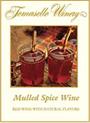 Tomasello Winery Mulled Spice Wine